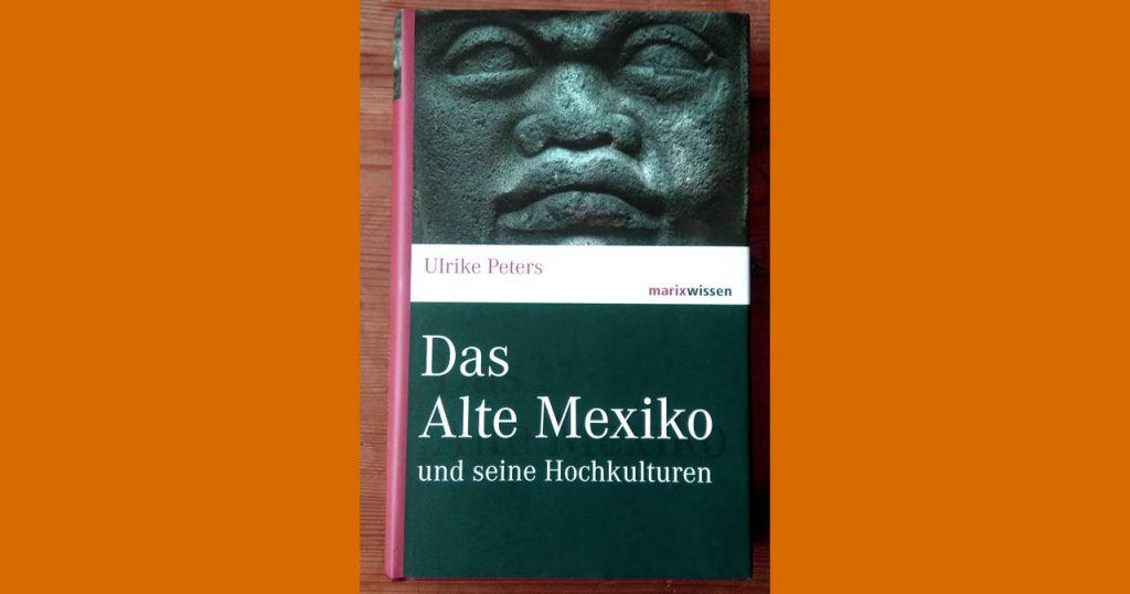 Buch Titlbild Das Alte Mexiko und seine Hochkulturen